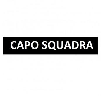 Patch toppa CAPO SQUADRA base nera scritta e contorno bianca Divisa Militare